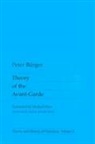 Peter Burger, BURGER PETER, Jochen Schulte-Sasse, Peter Burger - Theory of the Avant-Garde