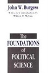 John W. Burgess, John William Burgess - Foundations of Political Science