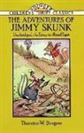 Thornton W. Burgess, Thornton Waldo Burgess, Harrison Cady, Children's Dover Thrift, Harrison Cady, Thea Kliros - The Adventures of Jimmy Skunk