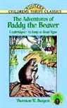 Burgess, Burgess Burgess, Burgess Stewart Burgess, Thornton W. Burgess, Thornton Waldo Burgess, Children's Dover Thrift... - The Adventures of Paddy the Beaver