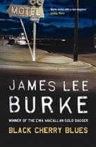James L. Burke, James Lee Burke - Black Cherry Blues