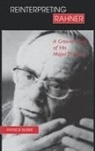 Patrick Burke - Reinterpreting Rahner