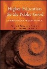 &amp;. Associates, Burkhardt, John Burkhardt, Chambers, Kezar, Adrianna Chambers Kezar... - Higher Education for the Public Good