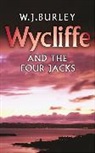 W J Burley, W. J. Burley, W.J. Burley - Wycliffe and the Four Jacks