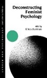 Erica Burman, Erica Burman - Deconstructing Feminist Psychology