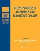 Ramon Cacabelos, Ramon (Santa Maria de Babio Cacabelos, Cacabelos Ramon, Abraham Fisher, Abraham (Israeli Institute for Biological Research Fisher, Fisher Abraham... - Recent Progress in Alzheimer''s and Parkinson''s Diseases