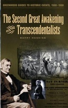 Barry Hankins - The Second Great Awakening and the Transcendentalists