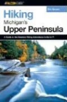 Eric Hansen - Hiking Michigan''s Upper Peninsula