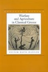 Victor Davis Hanson, Hanson Victor Davis - Warfare and Agriculture in Classical Greece, Revised Edition