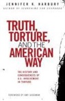 Amy Goodman, Jennfier Harbury, jennifer Harbury - Truth torture and the american way