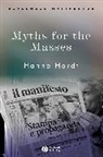 Hardt, Hanno Hardt, Hanno (University of Iowa) Hardt, Hardt Hanno - Myths for the Masses