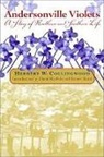 Herbert Collingwood, Herbert W. Collingwood, Herbert W./ Rachels Collingwood, Herbert Winslow Collingwood - Andersonville Violets