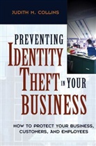 COLLINS, Jm Collins, Judith M Collins, Judith M. Collins, Collins Judith M. - Preventing Identity Theft in Your Business