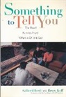 Paul Beeman, H. Herdt Gilbert, Gilbert Herdt, Gilbert H. Herdt, Gilbert H. Koff Herdt, Gilbert Koff Herdt... - Something to Tell You