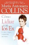Maria Antonieta Collins - Como Lidiar con los Ex