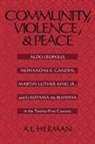 A L Herman, A. L. Herman - Community, Violence, and Peace