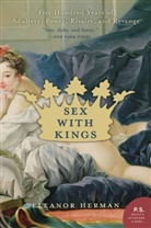Eleanor Herman, Herman Eleanor - Sex with Kings
