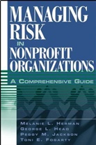 Fogarty, Toni E. Fogarty, Fogarty Toni E., Head, George Head, George L Head... - Managing Risk in Nonprofit Organizations