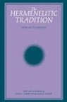 Gayle Ormiston, Gayle L Ormiston, Gayle L. Ormiston, Alan D Schrift, Alan D. Schrift - The Hermeneutic Tradition