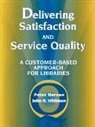 Peter Hernon, Peter/ Whitman Hernon, John R. Whitman - Delivering Satisfaction and Service Quality