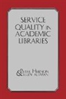 Ellen Altman, Altman Ellen, Peter Hernon, Hernon Peter - Service Quality in Academic Libraries