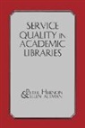 Ellen Altman, Peter Hernon - Service Quality in Academic Libraries