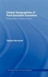 T. Herrschel, Tassilio Young Herrschel, Tassilo Herrschel, Tassilo (University of Westminster Herrschel, HERRSCHEL TASSILIO YOUNG CRAIG, Herrschel Tassilo... - Global Geographies of Post-Socialist Transition