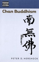 Peter D Hershock, Peter D. Hershock - Chan Buddhism