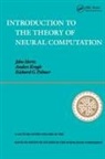 John Hertz, John A. Hertz, John A. Krogh Hertz, John Krogh Hertz, Hertz John A., Anders Krogh... - Introduction to the Theory of Neural Computation
