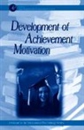 Wigfield, Jacqueline Eccles, Jacquelynne S. Eccles, Jacquelynne S. (University of Michigan Eccles, Eccles Jacquelynne S., Allan Wigfield... - Development of Achievement Motivation