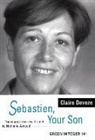 Claire Deveze - Sebastien, Your Son