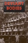 Jennifer Terry, Jacqueline Urla, Jacqueline L. Urla - Deviant Bodies