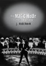 J. Hoberman - The Magic Hour: Film at Fin de Siecle
