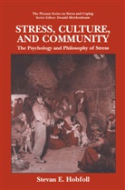 S E Hobfoll, S. E. Hobfoll, S.E. Hobfoll, Stevan E. Hobfoll - Stress, Culture, and Community