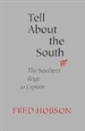 Fred Hobson, Fred C. Hobson - Tell About the South