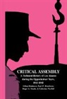 Paul W. Henriksen, Henriksen Paul W., Lillian Hoddeson, Hoddeson Lillian, Roger A. Meade, Meade Roger A.... - Critical Assembly