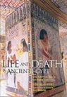 Sigrid Hodel-Hoenes, Sigrid (Lecturer in Egyptology and I Hodel-Hoenes - Life and Death in Ancient Egypt