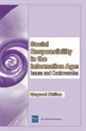 Gurpreet Dhillon, Gurpreet S. Dhillon - Social Responsibility in the Information Age