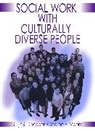 Surjit Singh Dhooper, Sharon Moore, Sharon E. Moore - Social Work Practice with Culturally Diverse People