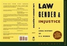 Joan Hoff, Carol Jacklin - Law, Gender, and Injustice