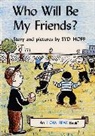 Syd Hoff, Syd Hoff - Who Will Be My Friends?