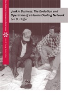 Hoffer, Lee Hoffer, Lee (Washington University School of Medicine) Hoffer, Lee D. Hoffer - Junkie Business