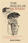 Beatrix Hoffman - The Wages of Sickness