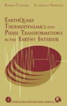 Renata Dmowska, Jim Holton, R. Teisseyre, Renata Dmowska, Eugeniusz Majewski, Eugeniusz (Polish Academy of Sciences Majewski... - Earthquake Thermodynamics and Phase Transformation in the Earth s