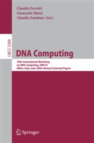 Claudio Ferretti, Giancarl Mauri, Giancarlo Mauri, Claudio Zandron - DNA Computing