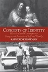 Katherine Hoffman - Concepts of Identity