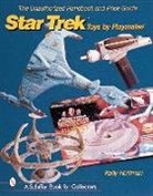 Kelly Hoffman - The Unauthorized Handbook and Price Guide to Star Trek Toys by