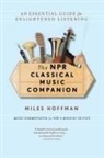 Miles Hoffman - The Npr Classical Music Companion