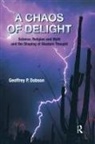 Geoffrey Dobson, Geoffrey P. Dobson, Dobson Geoffrey - Chaos of Delight