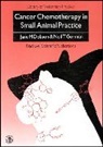 j Dobson, Jane Dobson, Jane (Lecturer in Veterinary Oncology at University of Cambridge Veterinary School) Dobson, Jane M. Dobson, Kit Dobson, Nigel T. Forman... - Cancer Chemotherapy in Small Animal Practice